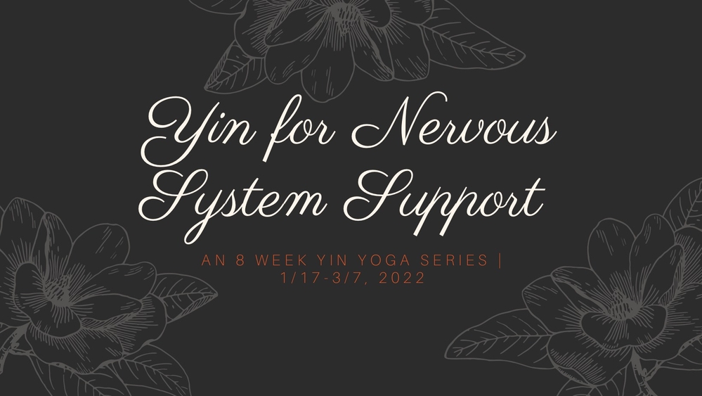 Yin for Nervous System Support