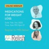 Webinar: Medications for Weight Loss