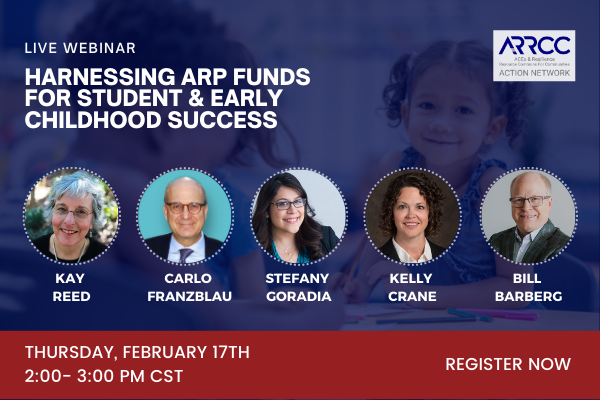 Webinar: Harnessing ARP Funds for ACEs &amp; Early Childhood Success