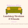 Latchkey Urchins &amp; Friends (49)