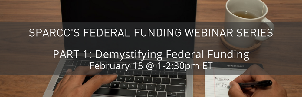 Join Us: Demystifying Federal Funding