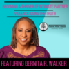 "Becoming a Thriver of Intimate Partner Violence: Using the Truth," featuring Bernita R. Walker