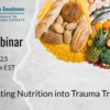 WEBINAR:  How to Integrate Nutrition into Trauma Treatment