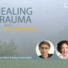 Healing trauma with self-compassion