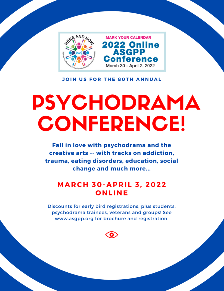 Psychodrama conference March 30-April 3 (online) offers tracks on trauma, eating disorders, addiction