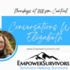 Conversations With Elizabeth and Special Guest: Thomas Travers