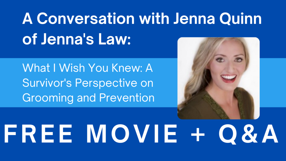 A Conversation with Jenna Quinn of Jenna's Law: A Survivor’s Perspective