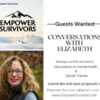 Conversations With Elizabeth: Supporting survivors of childhood sexual trauma since 2014