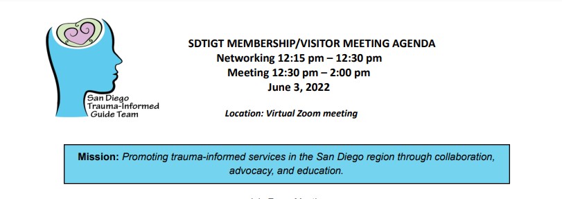 San Diego Trauma-Informed Guide Team (SDTIGT) Membership / Visitor Meeting