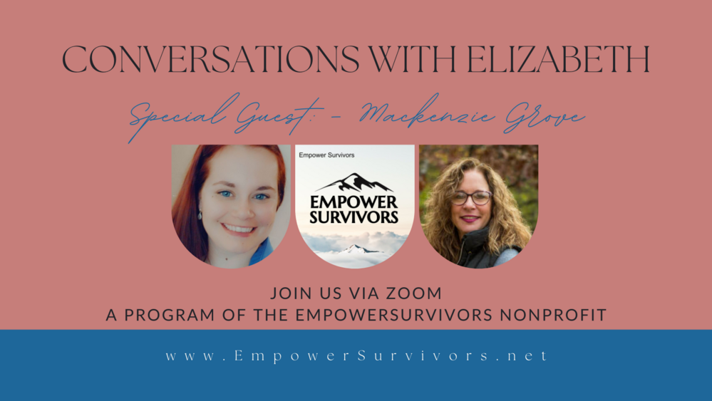 Conversations With Elizabeth: Guest Mackenzie Grove