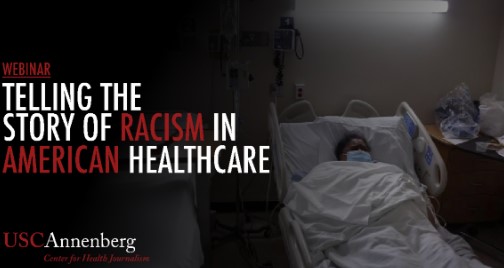 Telling the Story of Racism in American Healthcare (centerforhealthjournalism.org)