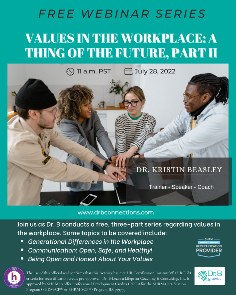 FREE WEBINAR Values in the Workplace: A Thing of the Future, Part II