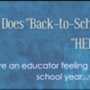 Does "Back-to-School" make you think HELP ME?