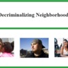 Decriminalizing Neighborhoods (Decriminalizing Neighborhoods National Network)