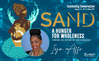 A Hunger for Wholeness: Finding the Depth of Our Resilience w/ SAND &amp; Iya Affo