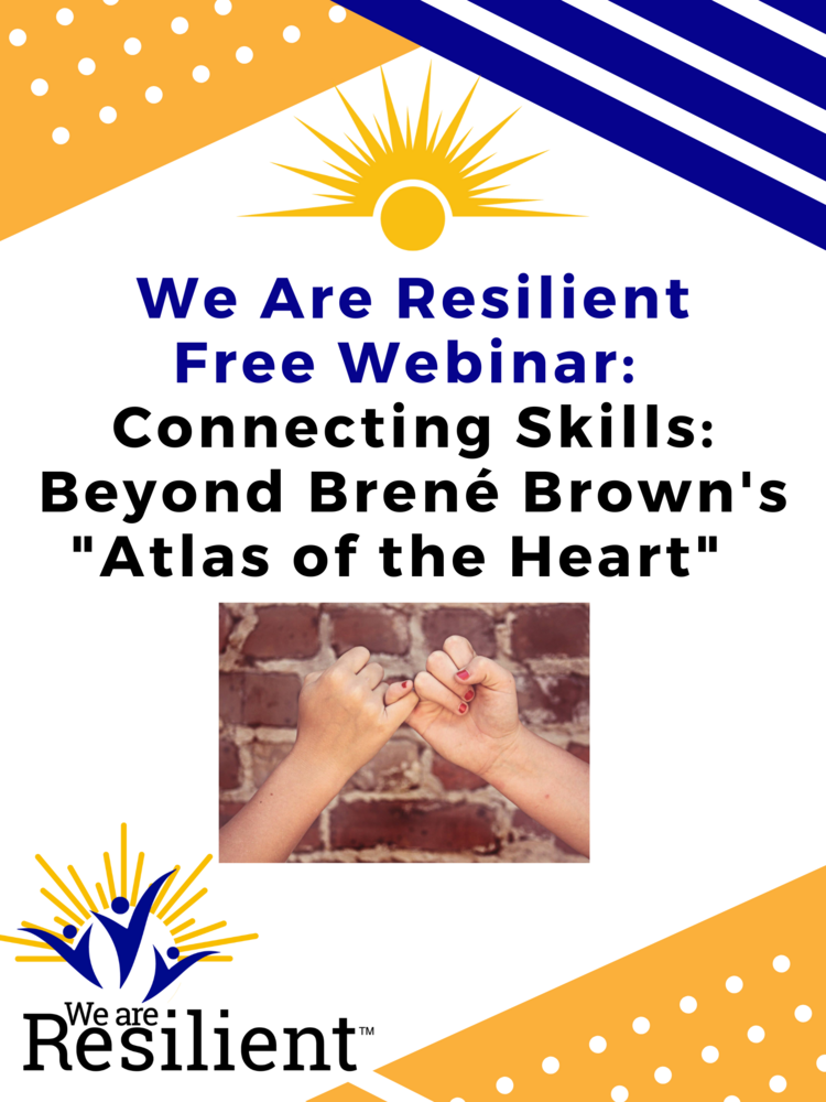 Connecting Skills: Beyond Brene Brown’s “Atlas of the Heart”