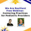 Centering Skills for Pediatricans