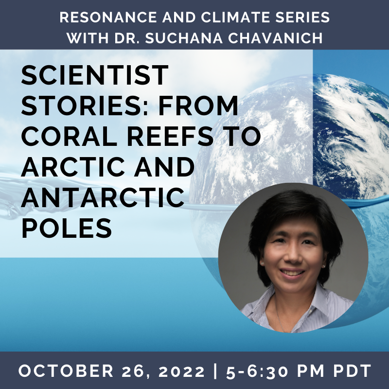 Scientist Stories: from Coral Reefs to Arctic and Antarctic Poles with Dr. Suchana Chavanich