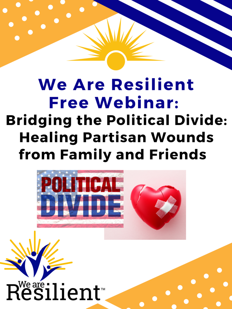 Bridging the Political Divide: Healing Partisan Wounds from Family and Friends
