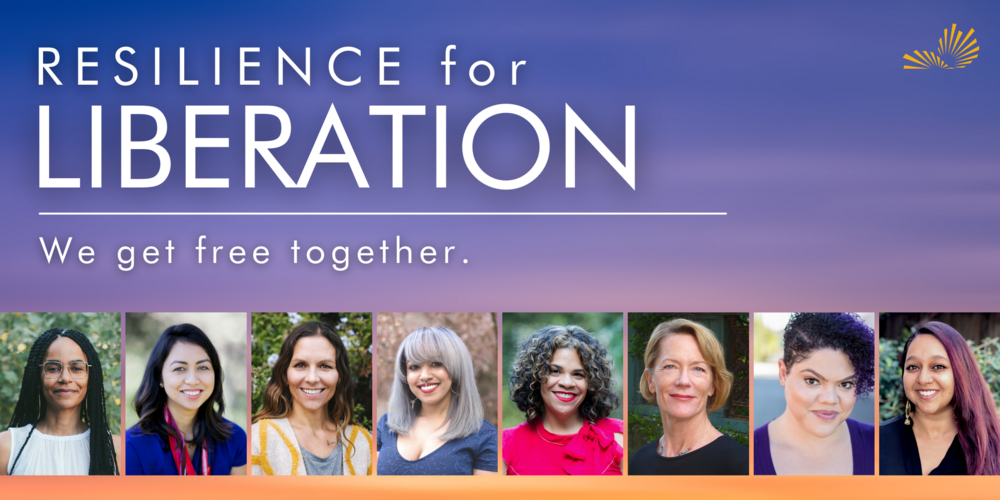 FREE Resilience for Liberation - October 10, 12pm PDT
