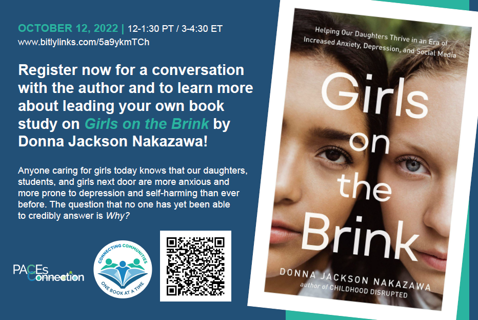 Connecting Communities One Book at a Time webinar with Donna Jackson Nakazawa on “Girls on the Brink: Helping our Daughters Thrive in an Era of Increased Anxiety, Depression and Social Media”
