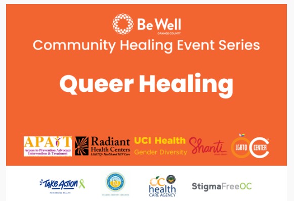 Queer Healing: Be Well Orange County's Community Healing Event Series