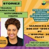 Storiez: Trauma Narratives With Urban Youth  Two no cost virtual workshops from SCRR!