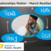 Relationships Matter 2-Part Mini-Series