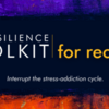 The Resilience Toolkit for Recovery- 9:00am PT with Arrowyn (3-part series)