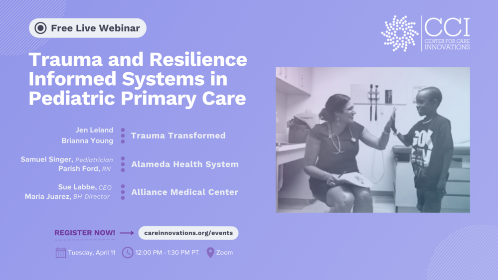 Trauma and Resilience Informed Systems in Pediatric Primary Care