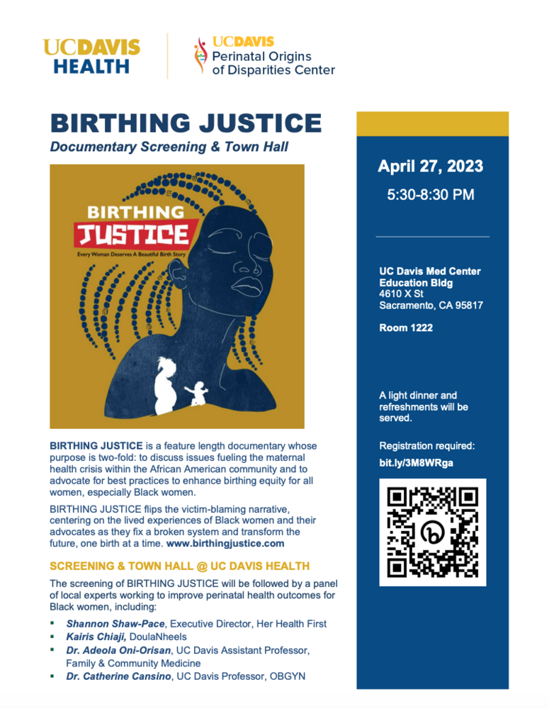 Birthing Justice Documentary Screening and Town Hall at UC Davis Health