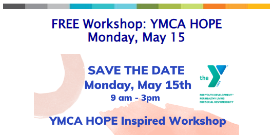 YMCA HOPE-Inspired Workshop (free)