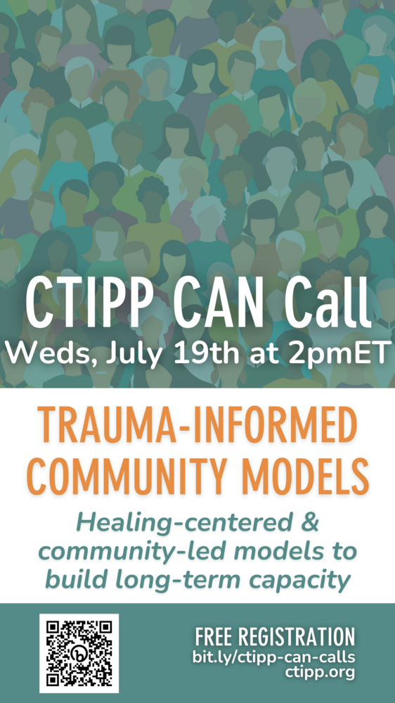 CTIPP CAN Call re: Trauma-Informed Community Models