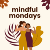 Mindful Mondays with Chefalo Consulting | Free Community Network