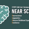 NEAR Science and the Trauma-Informed Movement (CTIPP CAN Oct 2023)