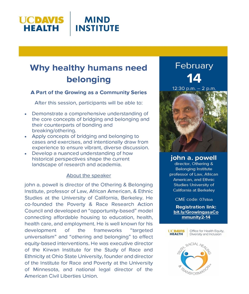 Growing as a Community: Why healthy humans need belonging with john a. powell