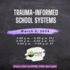 SCRR Workshop: Trauma Informed School Systems for Crisis Recovery and Renewal