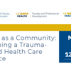 Growing as a Community: Establishing a Trauma-Informed Health Care Workforce