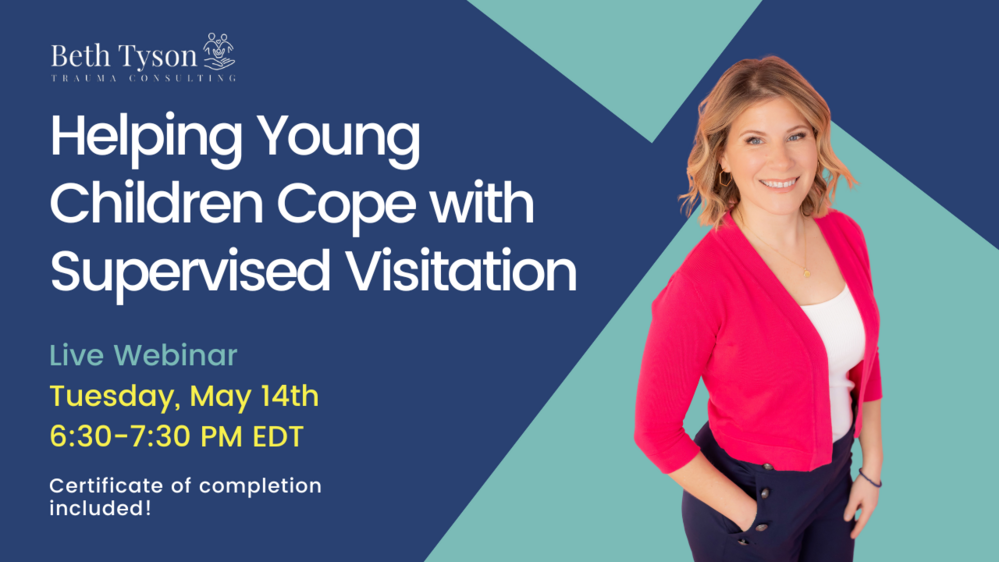 Webinar: Helping Young Children Cope with Supervised Visitation