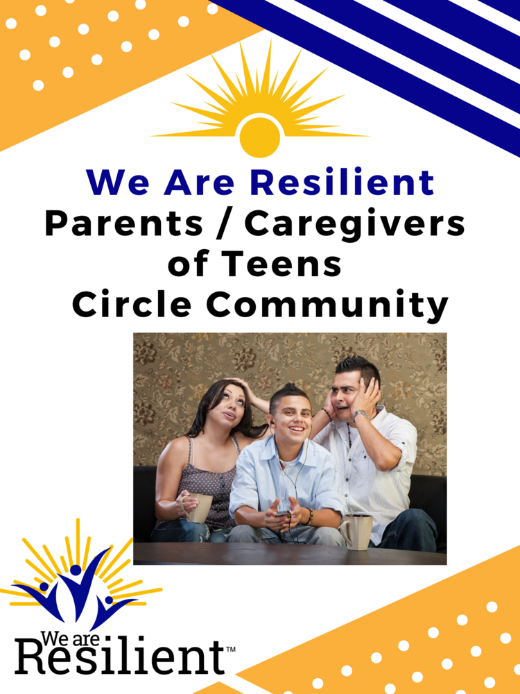 Parents / Caregivers of Teens Circle Community