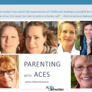 Parenting with ACEs Chat Series  Quotes,  Transcript &amp; Blog Links.docx