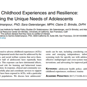 Adverse Childhood Experiences and Resilience_Addressing the Unique Needs of Adolescents_7 pages.pdf