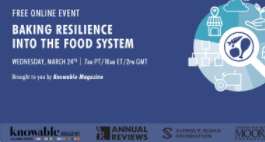 Baking Resilience into the Food System (knowable magazine)