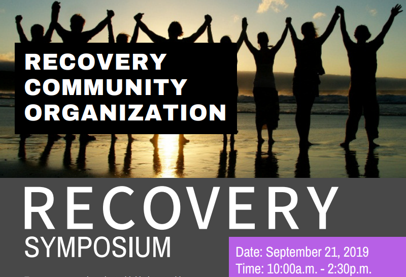 Recovery Community Organization: Recovery Symposium