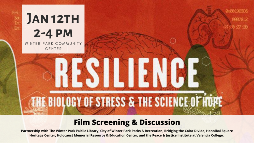January 12th: Resilience Documentary ~ Community Film Screening &amp; Discussion