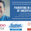 Parenting in an Age of Uncertainty_7-7-2020