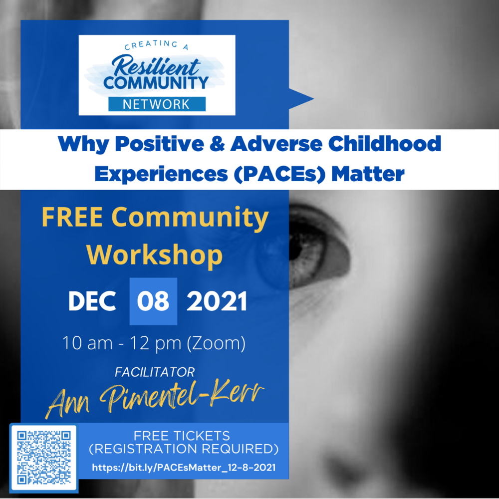 Why Positive and Adverse Childhood Experiences (PACEs) Matter Workshop (virtual)