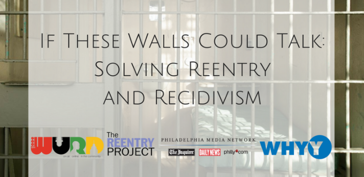 If These Walls Could Talk: Solving Reentry and Recidivism