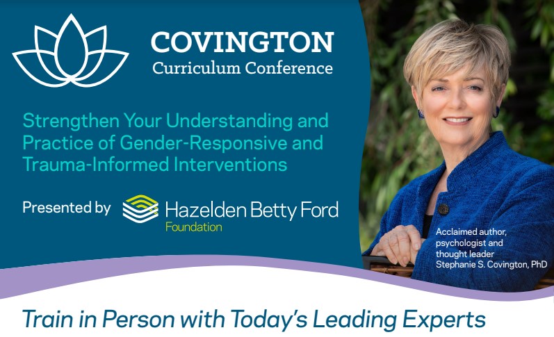 Strengthen Your Understanding and Practice Gender-Responsive and Trauma-Informed Interventions (Covington Curriculum Conference)