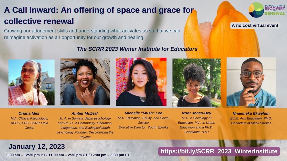 The SCRR 2023 Winter Institute for Educators – A Call Inward: An offering of space and grace for collective renewal